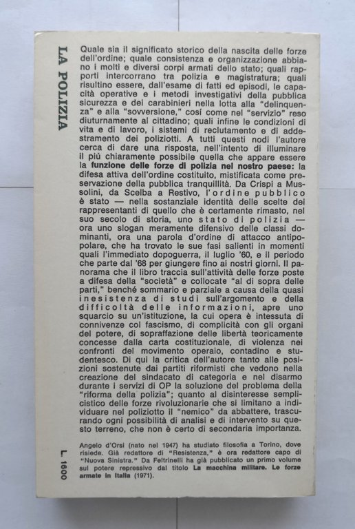 IL POTERE REPRESSIVO LA POLIZIA di Angelo D'Orsi 1972 Feltrinelli …