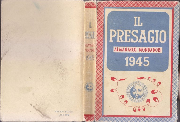 IL PRESAGIO Almanacco Mondadori per il 1945 Libro