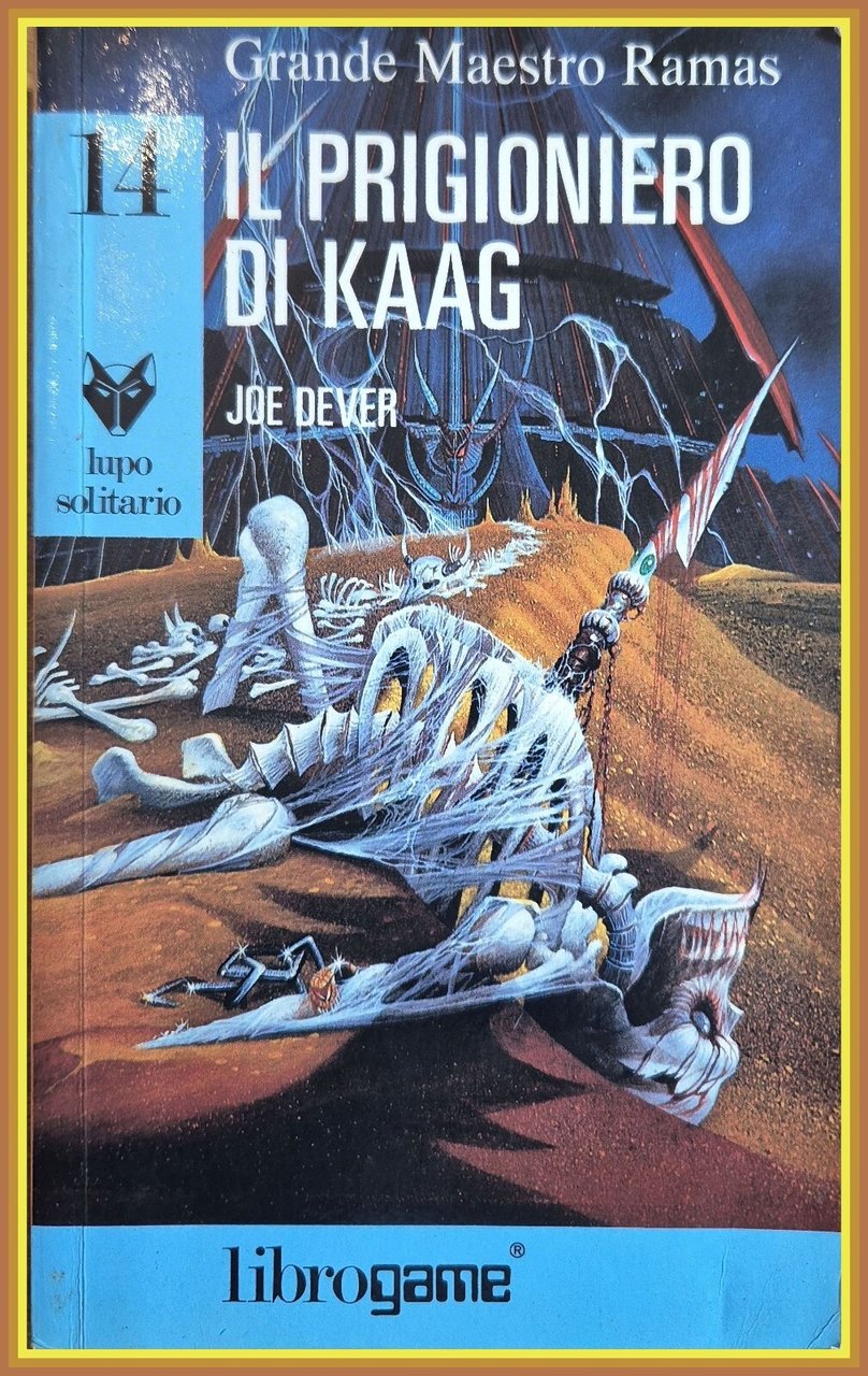 IL PRIGIONIERO DI KAAG Joe Dever 1991 I Edizione E …