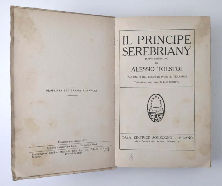 IL PRINCIPE SEREBRIANY di Alessio Tolstoi 1964 Sonzogno Libro Romanzo