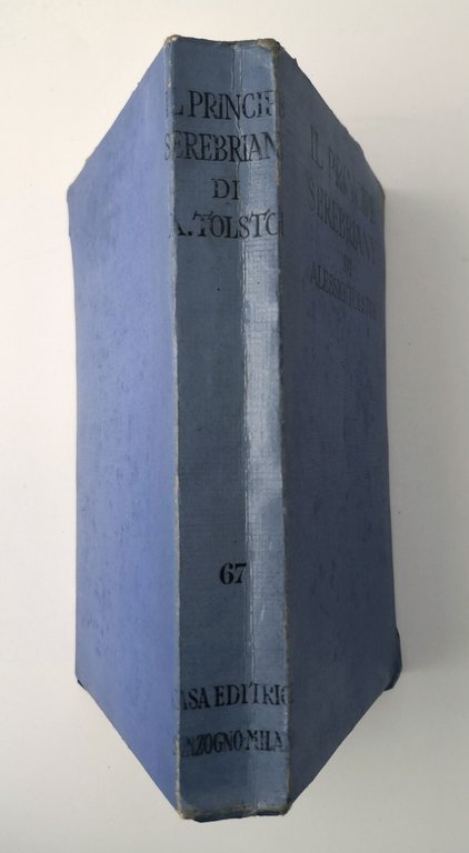 IL PRINCIPE SEREBRIANY di Alessio Tolstoi 1964 Sonzogno Libro Romanzo