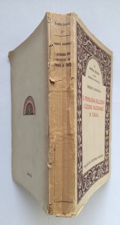 IL PROBLEMA DELL'EDUCAZIONE NAZIONALE IN ITALIA di Ernesto Codignola 1925 …