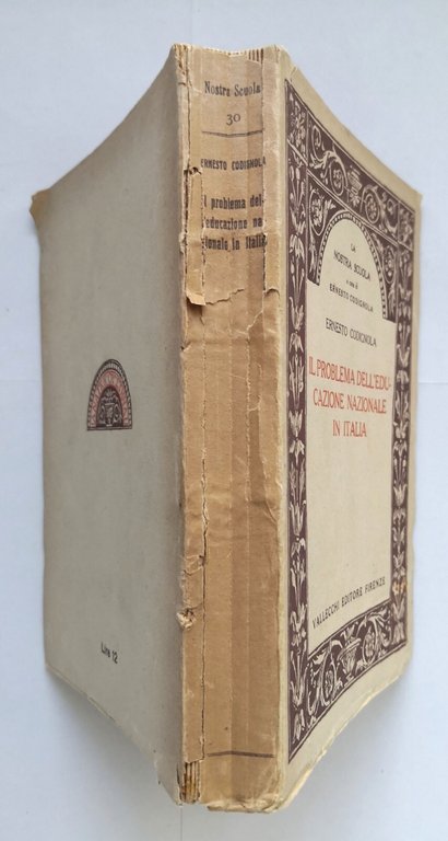 IL PROBLEMA DELL'EDUCAZIONE NAZIONALE IN ITALIA di Ernesto Codignola 1925 …