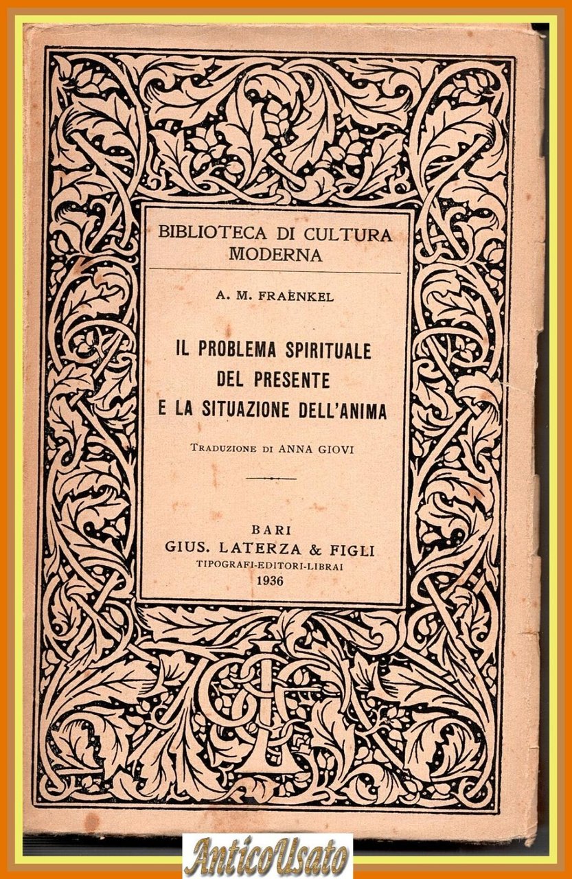 IL PROBLEMA SPIRITUALE DEL PRESENTE E LA SITUAZIONE DELL'ANIMA di …