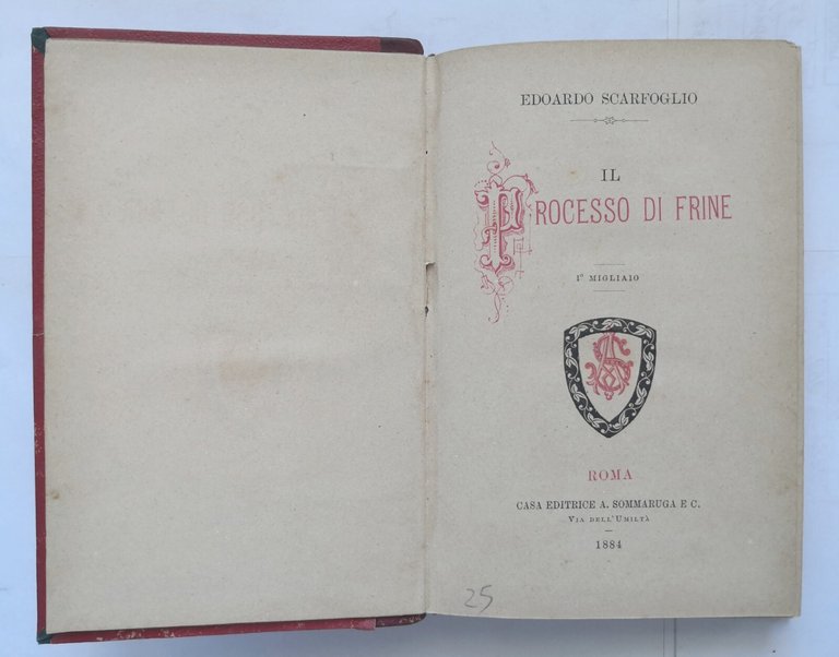 IL PROCESSO DI FRINE Edoardo Scarfoglio 1884 I edizione prima …
