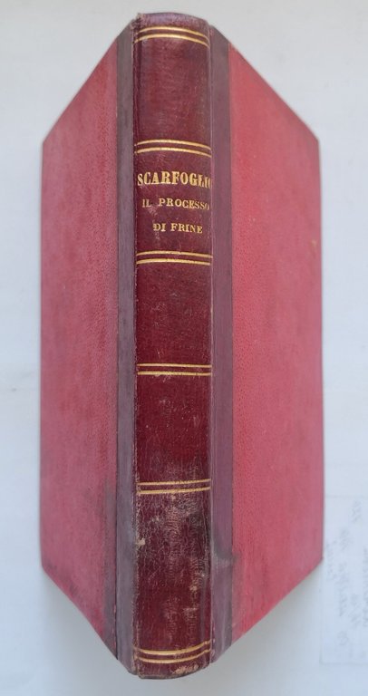 IL PROCESSO DI FRINE Edoardo Scarfoglio 1884 I edizione prima …