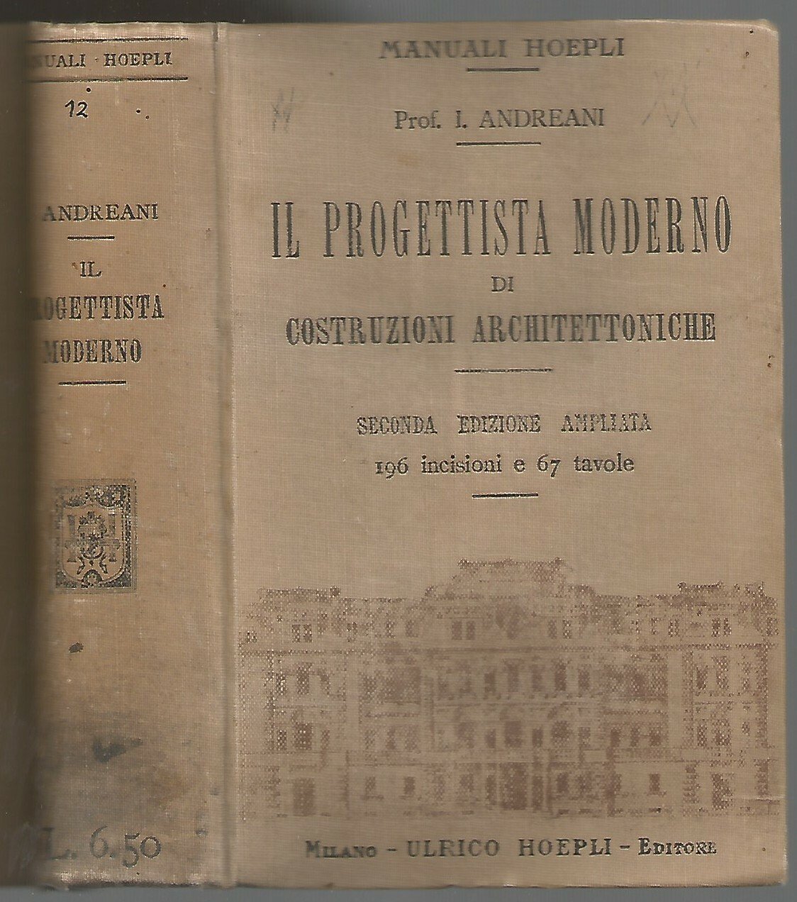 IL PROGETTISTA MODERNO DI COSTRUZIONI ARCHITETTONICHE Andreani 1911 Hoepli libro