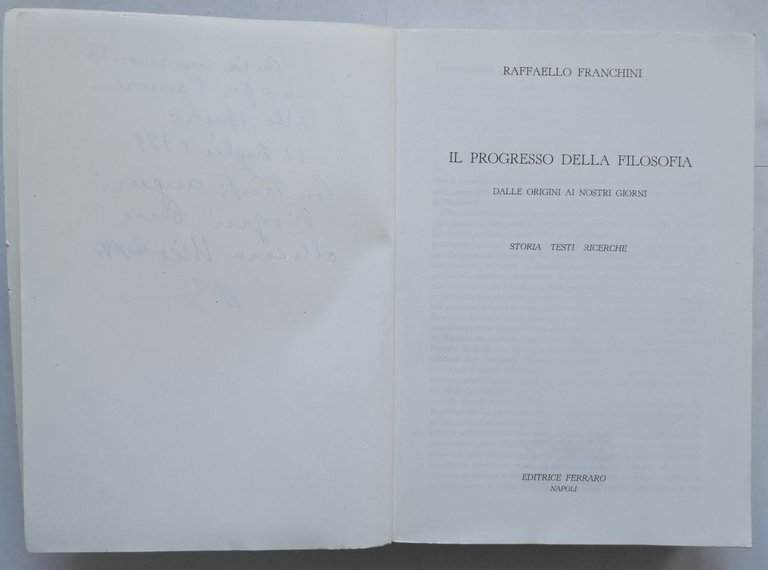 IL PROGRESSO DELLA FILOSOFIA DALLE ORIGINI AI NOSTRI GIORNI di …