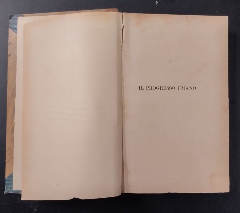 IL PROGRESSO UMANO di Herbert Spencer 1908 Fratelli Bocca Libro