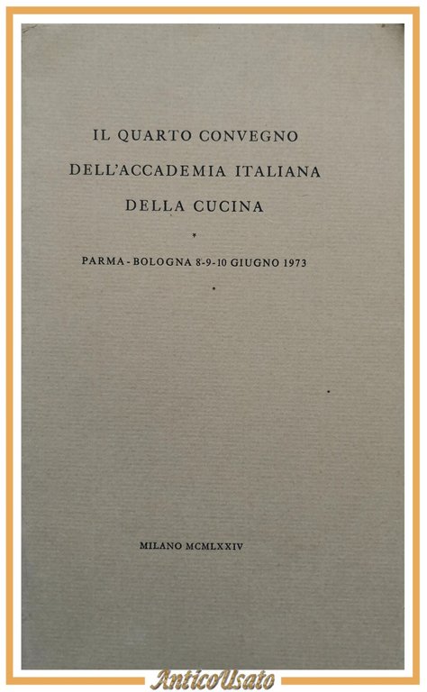 IL QUARTO CONVEGNO DELL'ACCADEMIA ITALIANA DELLA CUCINA giugno 1973 1974 … | Immagine Gallery 2