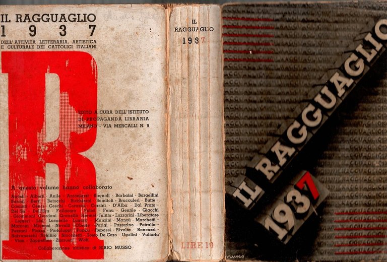 IL RAGGUAGLIO DELL'ATTIVITÀ CULTURALE LETTERARIA 1937 Propaganda Libraria Libro