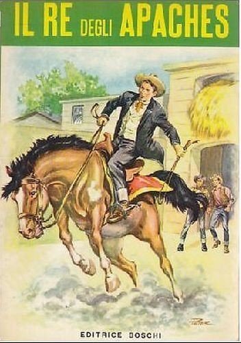 IL RE DEGLI APACHES di Mayne Reid - Boschi editore …