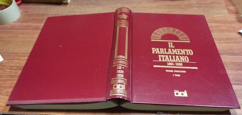 IL REGIME FASCISTA PARLAMENTO ITALIANO volume 12 STORIA PARLAMENTARE 1990 …
