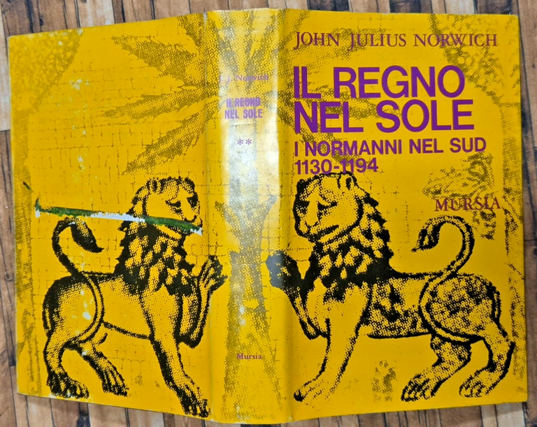 IL REGNO NEL SOLE di John Julius Norwich I Normanni … | Immagine Gallery 2