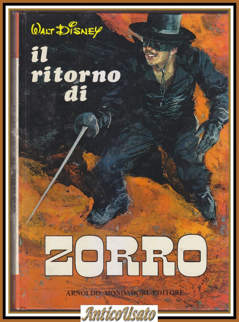 IL RITORNO DI ZORRO Walt Disney 1978 Mondadori Libro illustrato …
