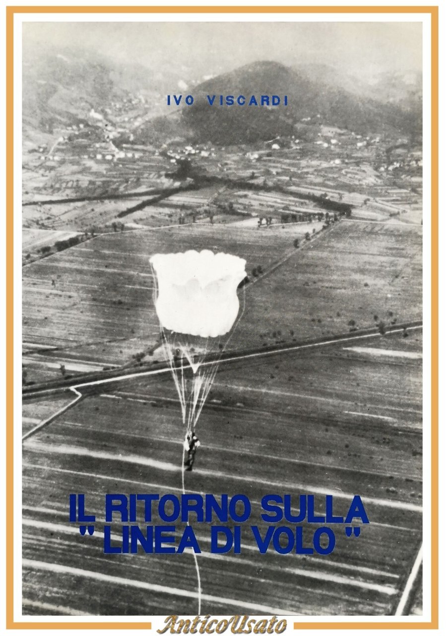 IL RITORNO SULLA LINEA DI VOLO di Ivo Viscardi 1978 …