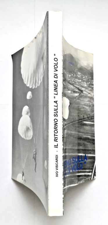 IL RITORNO SULLA LINEA DI VOLO di Ivo Viscardi 1978 …