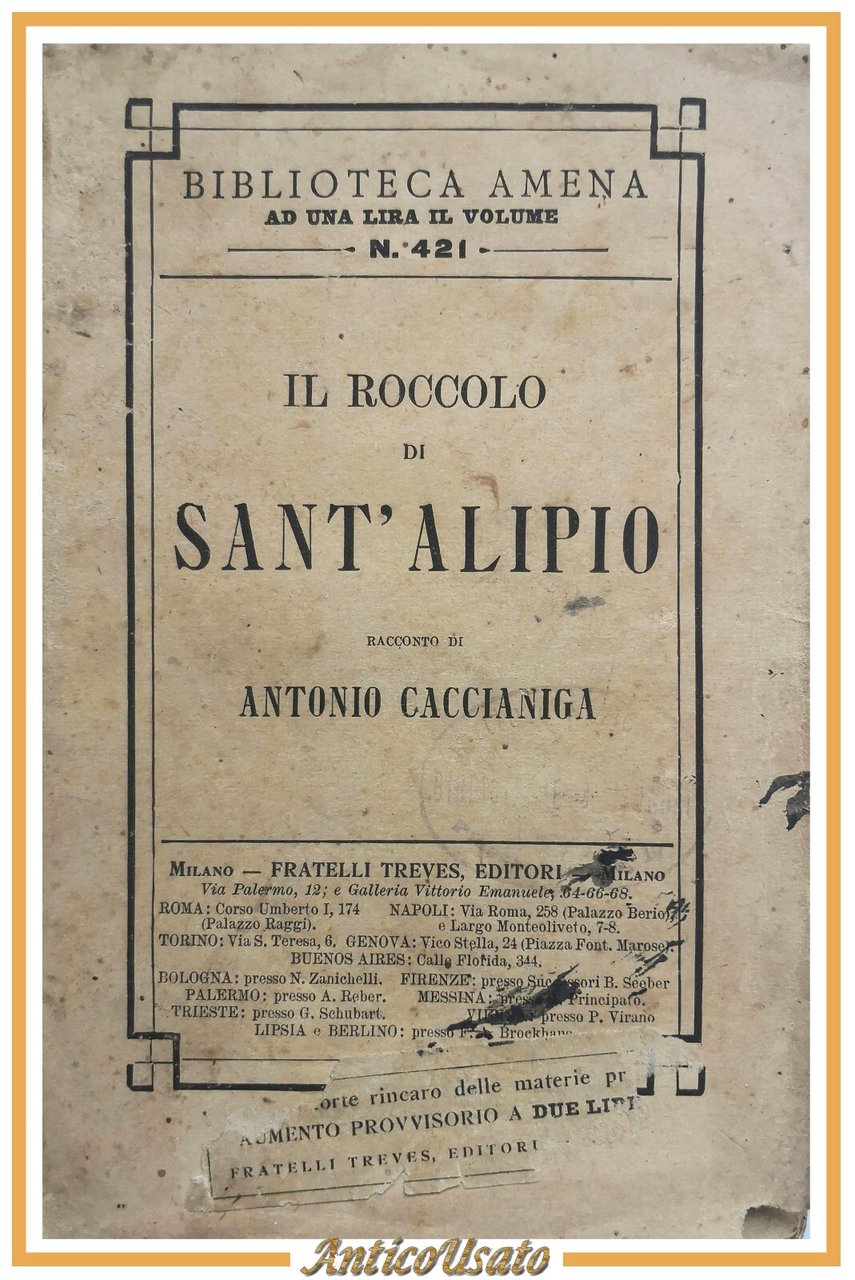 IL ROCCOLO DI SANT'ALIPIO Antonio Caccianiga 1914 Treves Libro romanzo …