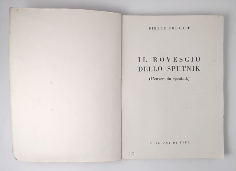 IL ROVESCIO DELLO SPUTNIK di Pierre Pruvost 1962 Edizioni vita …