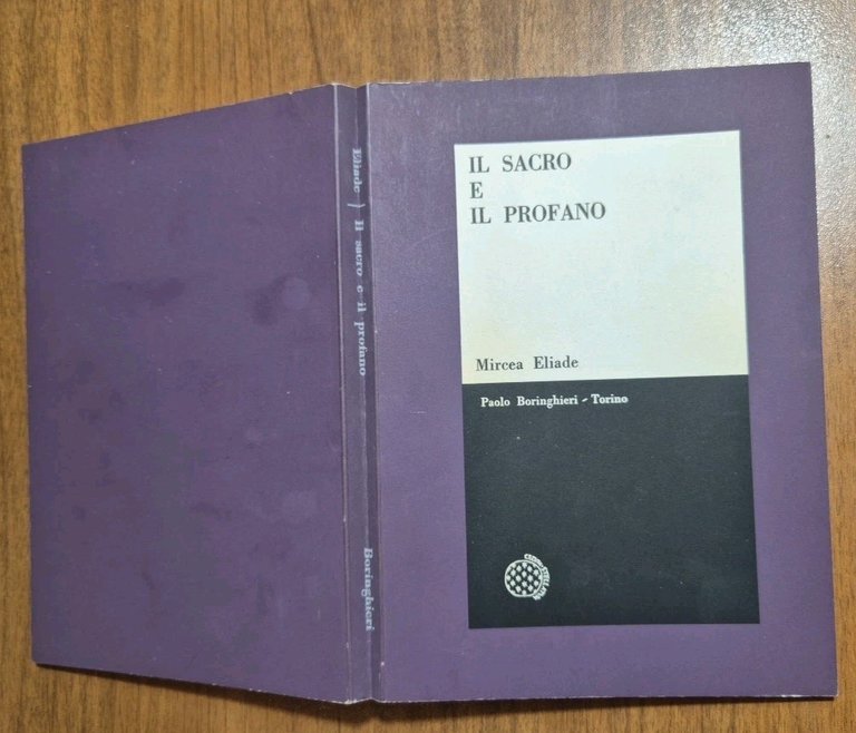 IL SACRO E IL PROFANO di Mircea Eliade 1969 Boringhieri …