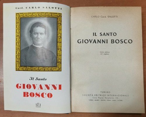 Il Santo Giovanni Bosco di Carlo Salotti 1950 SEI LIBRO …