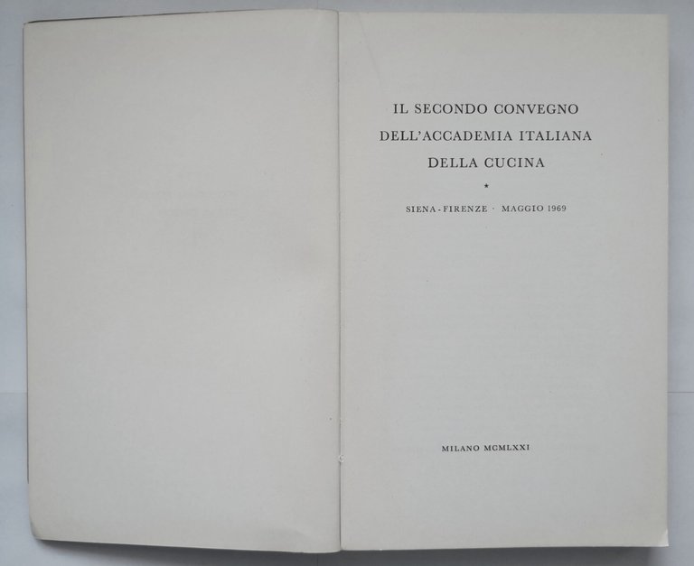 IL SECONDO CONVEGNO DELL'ACCADEMIA ITALIANA DELLA CUCINA 1972 Libro maggio …