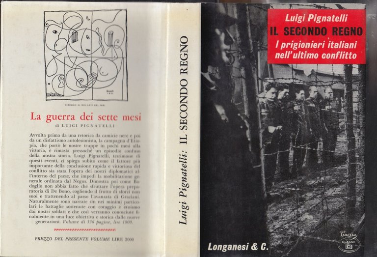 IL SECONDO REGNO di Luigi Pignatelli 1969 Longanesi libro prigionieri …