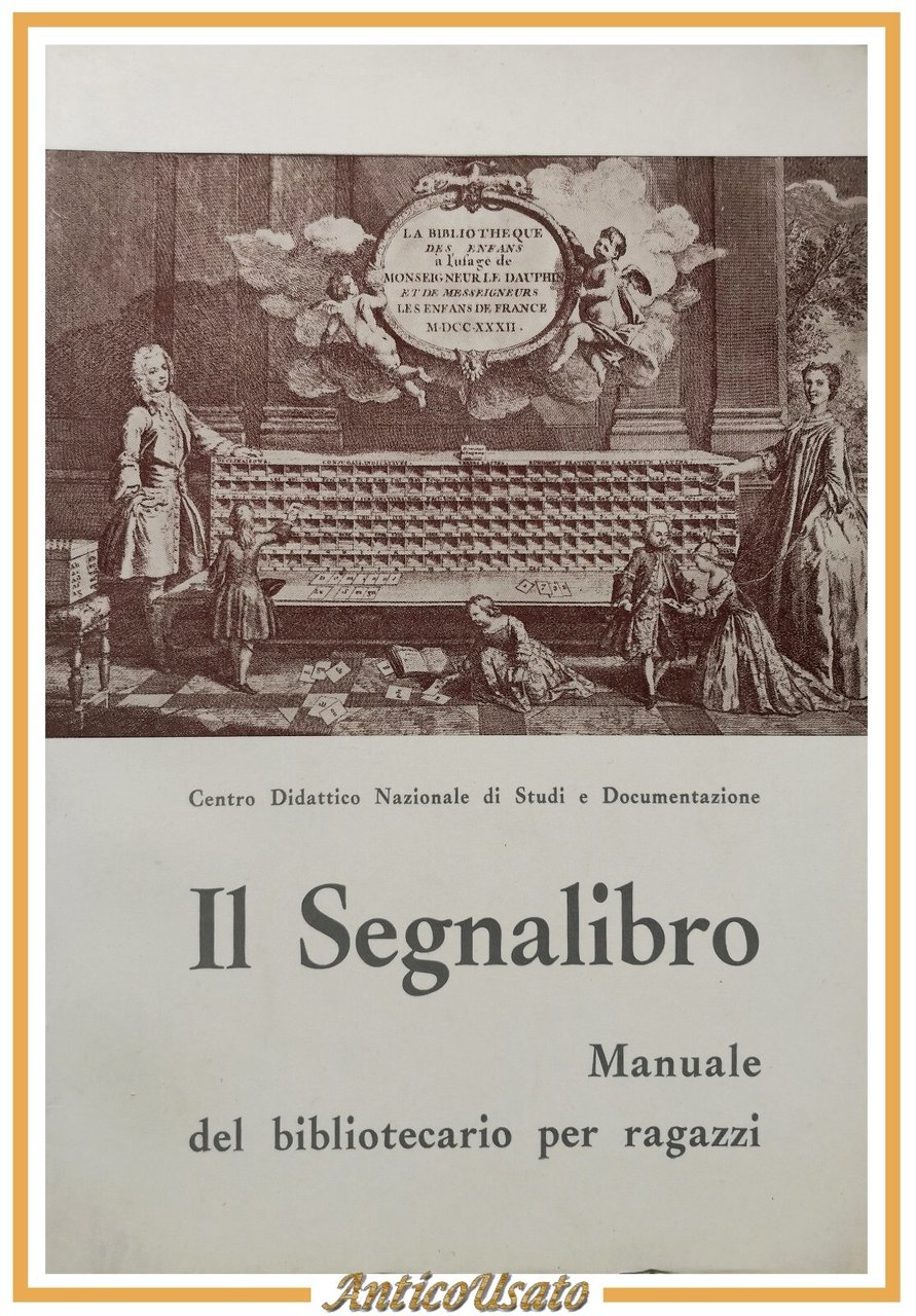 IL SEGNALIBRO manuale del bibliotecario per ragazzi 1965 libro centro …