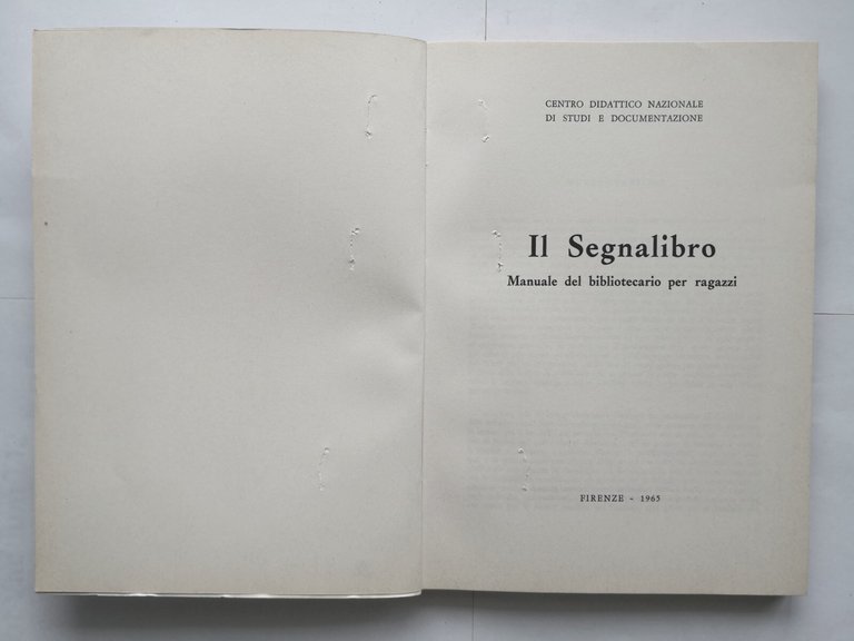 IL SEGNALIBRO manuale del bibliotecario per ragazzi 1965 libro centro …