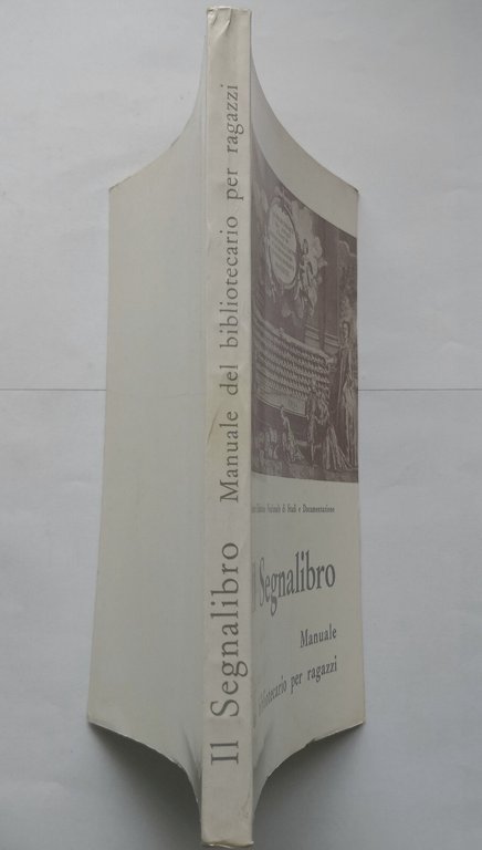 IL SEGNALIBRO manuale del bibliotecario per ragazzi 1965 libro centro …