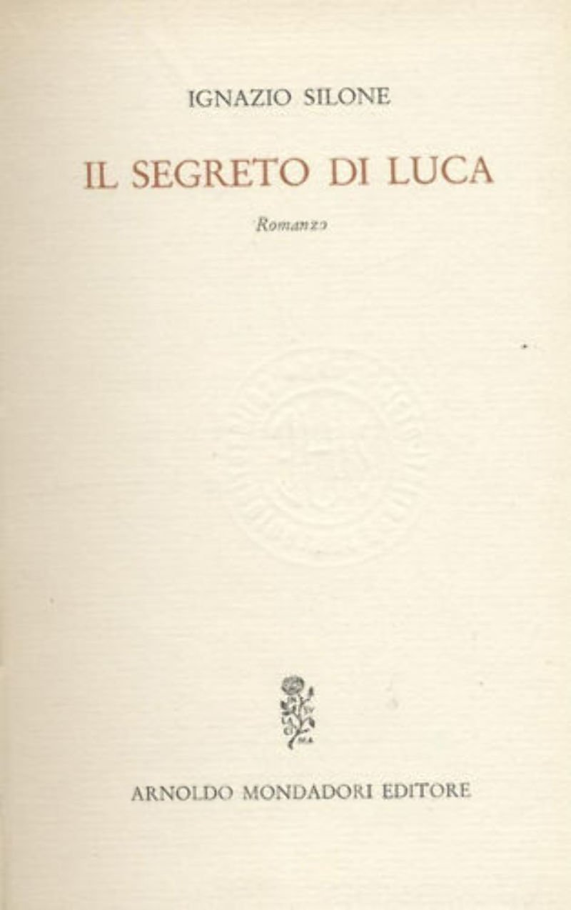 IL SEGRETO DI LUCA di Ignazio Silone 1962 Mondadori libro …