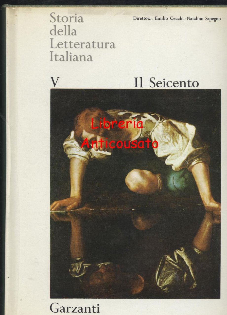 IL SEICENTO STORIA DELLA LETTERATURA ITALIANA VOLUME 5 Garzanti Libro …