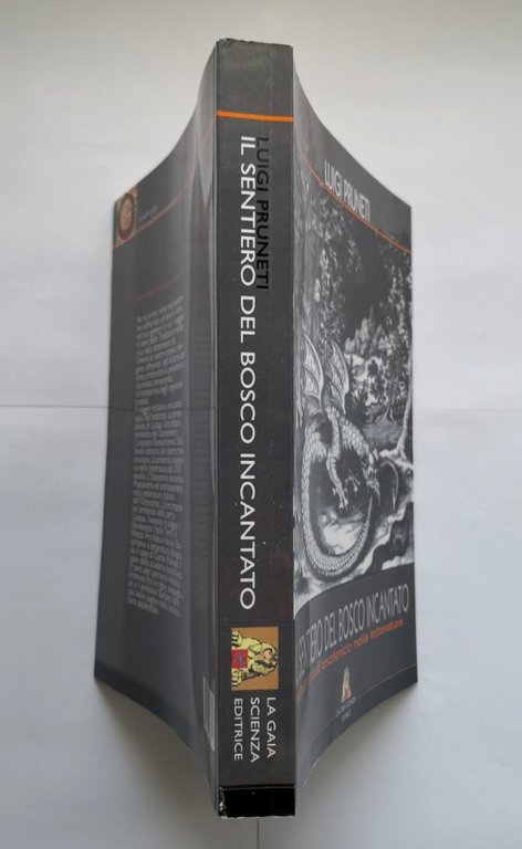 IL SENTIERO DEL BOSCO INCANTATO di Luigi Pruneti 2009 La …