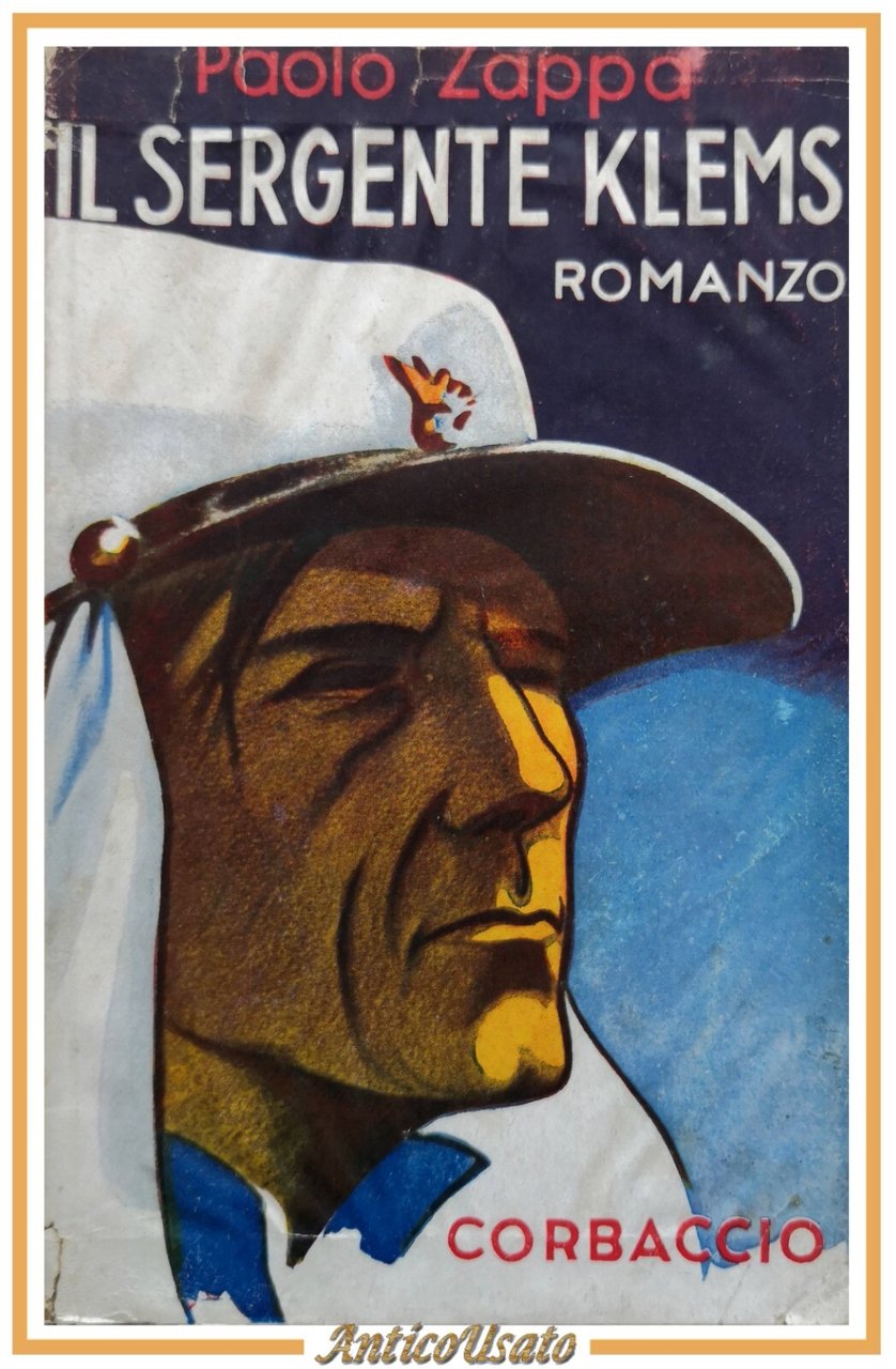 IL SERGENTE KLEMS di Paolo Zappa 1941 Corbaccio Dall'Oglio Libro …