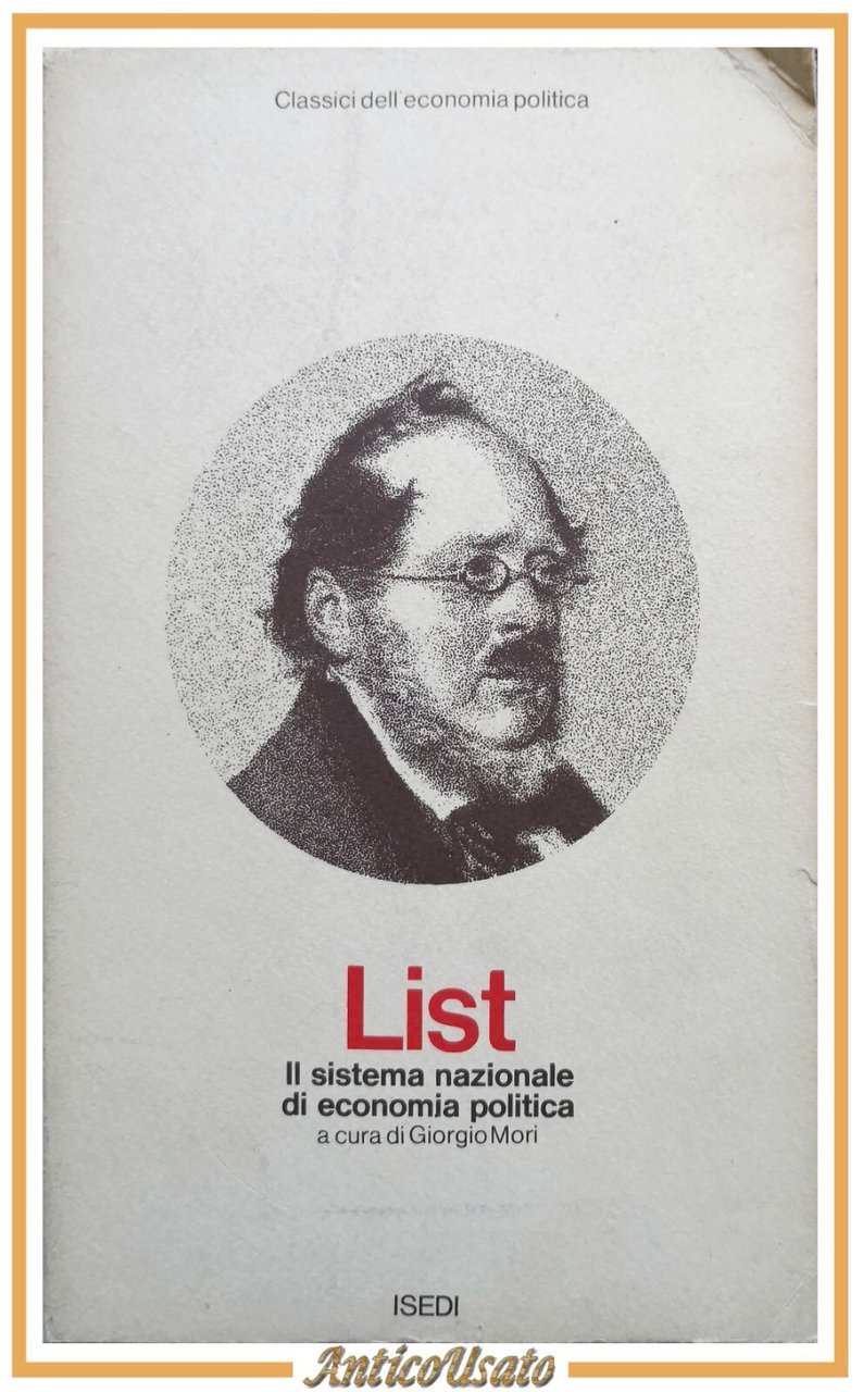 IL SISTEMA NAZIONALE DI ECONOMIA POLITICA di Friedrich List 1976 …