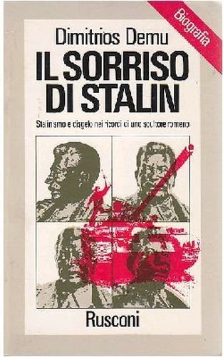 IL SORRISO DI STALIN di Dimitrios Demu STALINISMO E DISGELO …