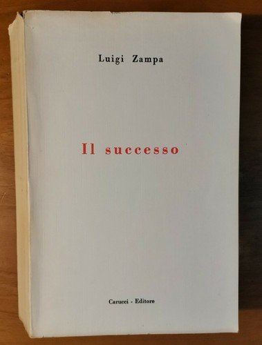 IL SUCCESSO di Luigi Zampa Romanzo Carucci Editore 1957 con …