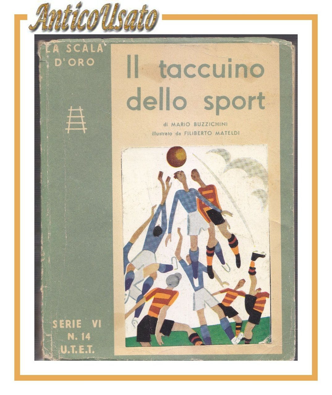 IL TACCUINO DELLO SPORT di Mario Buzzichini 1957 scala d'oro …