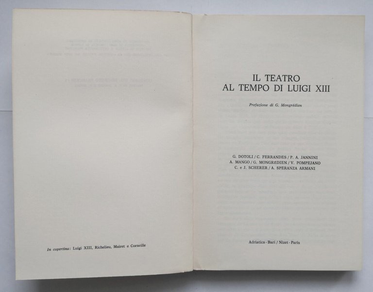 IL TEATRO AL TEMPO DI LUIGI XIII 1974 Editori Adriatica …