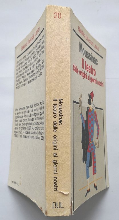 IL TEATRO DALLE ORIGINI AI GIORNI NOSTRI di Leon Moussinac …