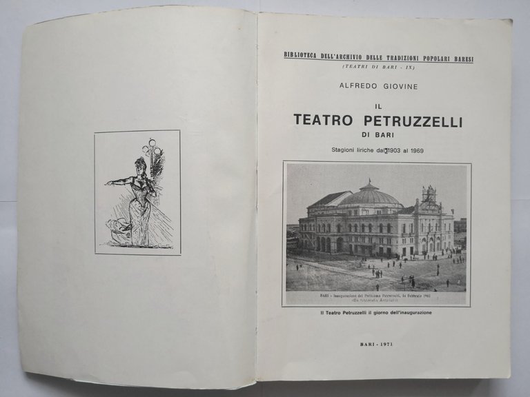 IL TEATRO PETRUZZELLI DI BARI Alfredo Giovine 1971 libro tradizioni …