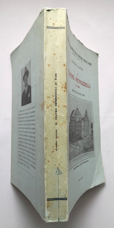 IL TEATRO PETRUZZELLI DI BARI Alfredo Giovine 1971 libro tradizioni …