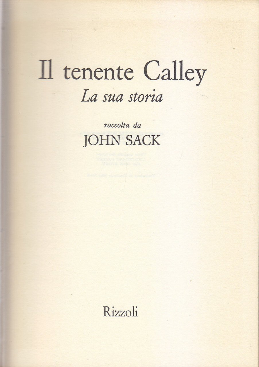 IL TENENTE CALLEY la sua storia di John Sack 1972 …