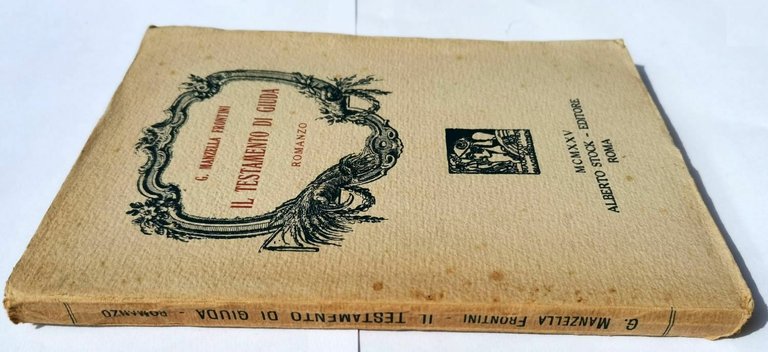 IL TESTAMENTO DI GIUDA di C Manzella Frontini 1925 Alberto …