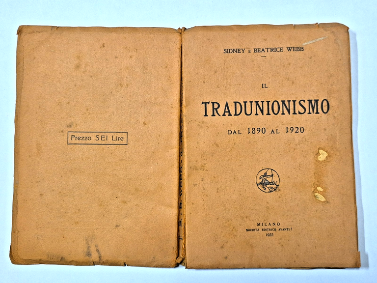 IL TRADUNIONISMO DAL 1890 AL 1920 di Sidney Beatrice Webb … | Immagine Gallery 2