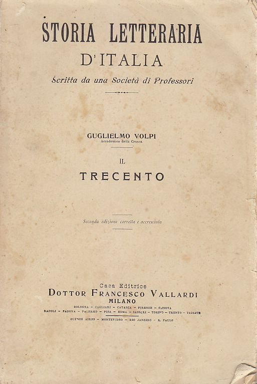 IL TRECENTO di Guglielmo Volpi 1900 (?) Vallardi storia letteraria …