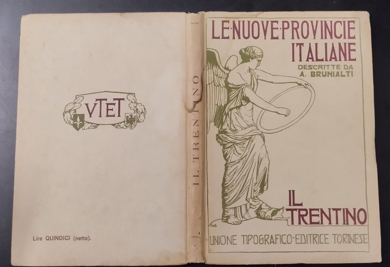 IL TRENTINO di Attilio Brunialti 1919 UTET Libro LE NUOVE …