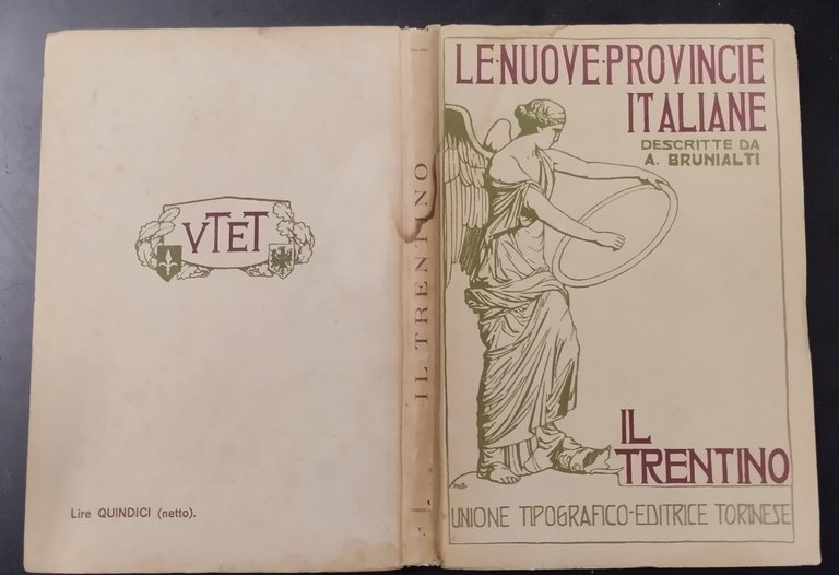 IL TRENTINO di Attilio Brunialti 1919 UTET Libro LE NUOVE …