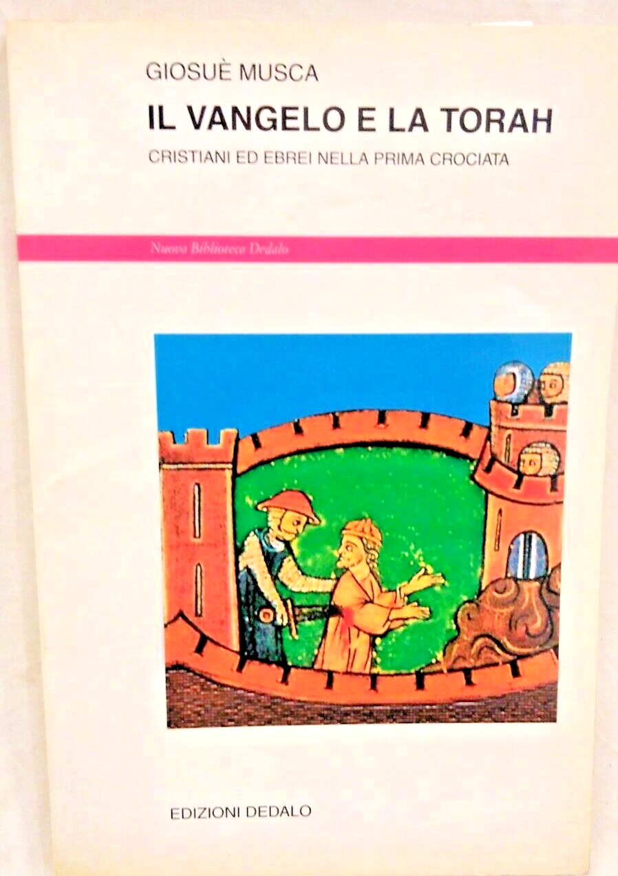 IL VANGELO E LA TORAH di Giosuè Musca 1999 Dedalo …