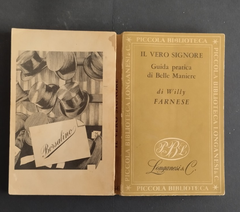 IL VERO SIGNORE GUIDA PRATICA DI BELLE MANIERE Willy Farnese …